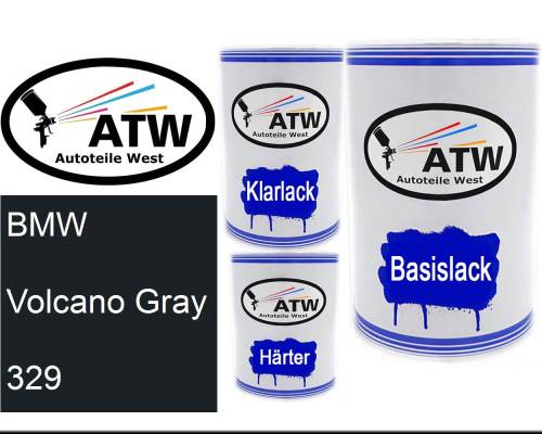 BMW, Volcano Gray, 329: 500ml Lackdose + 500ml Klarlack + 250ml Härter - Set, von ATW Autoteile West.